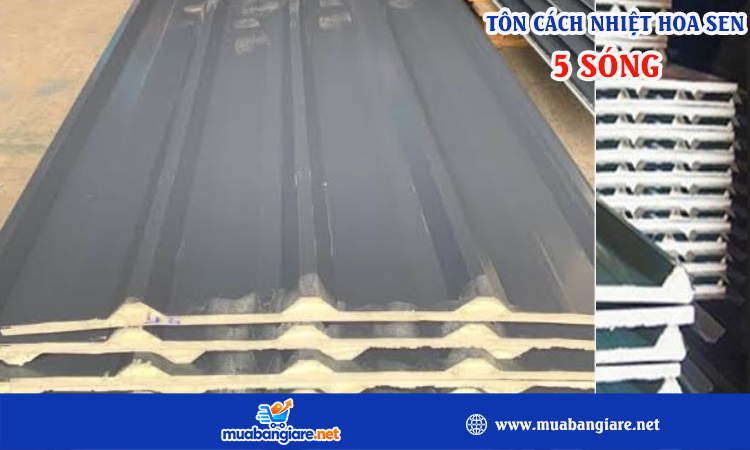 Tôn cách nhiệt hoa sen 5 sóng