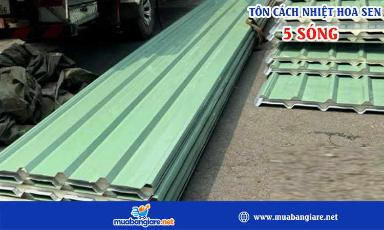 Tôn cách nhiệt hoa sen 5 sóng