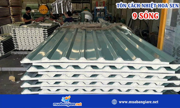 Tôn cách nhiệt hoa sen 9 sóng