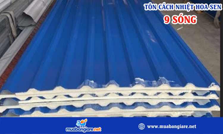 Tôn cách nhiệt hoa sen 9 sóng