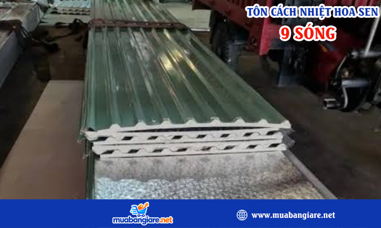 Tôn cách nhiệt hoa sen 9 sóng